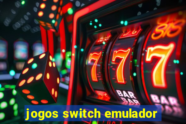 jogos switch emulador